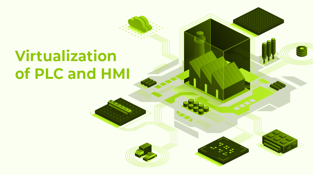 Virtualization of PLC and HMI