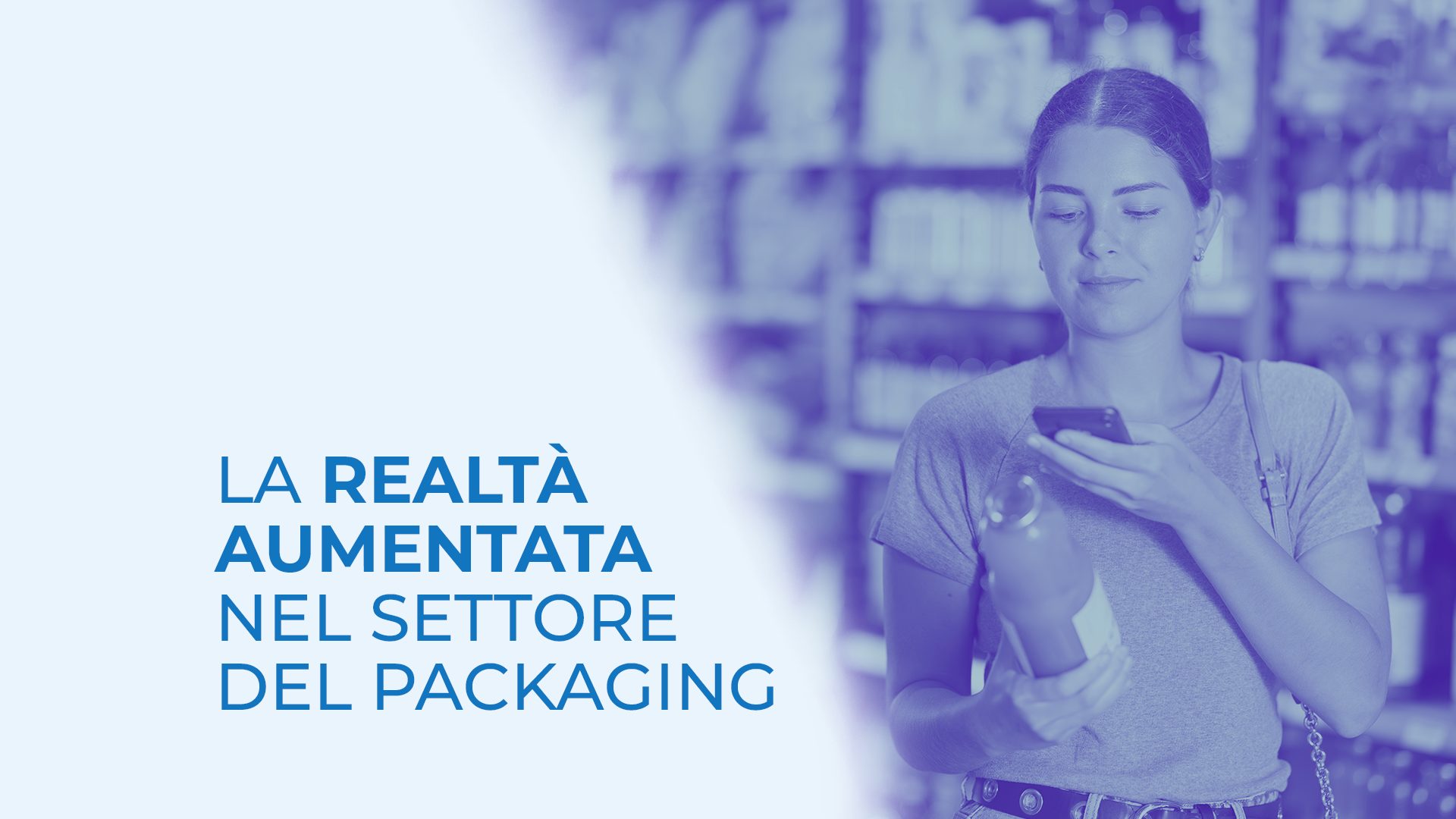 La Realtà Aumentata nel settore del packaging